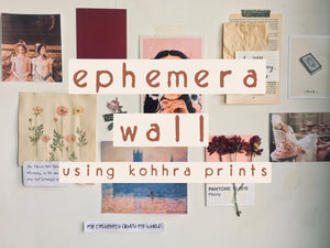 Ephemera Wall Using Kohhra Prints!